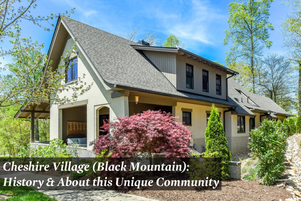 Cheshire Village - Black Mountain - History and About the Community