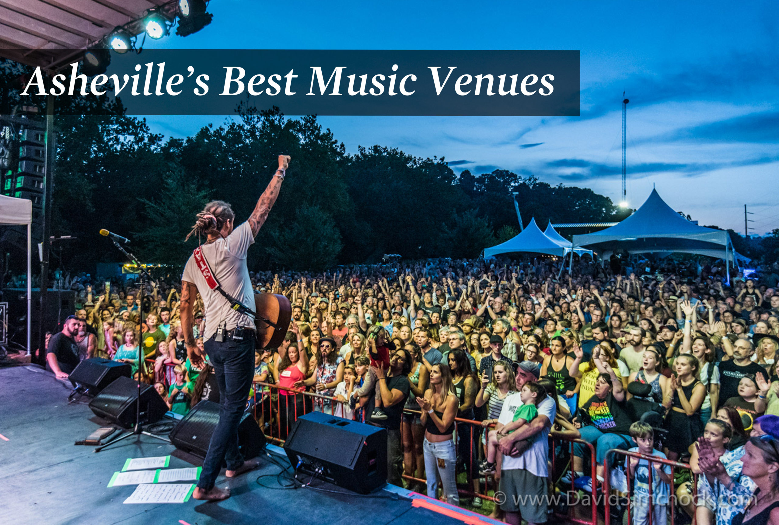 Asheville’s Music Venues Concert Halls, Bars & Festivals