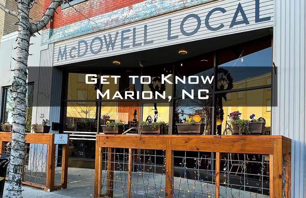 Get to Know Marion, NC
