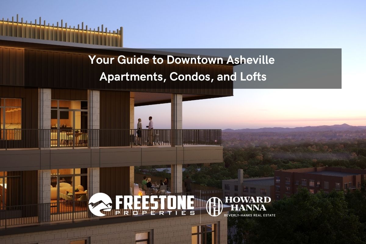 Your Guide to Downtown Asheville Apartments, Condos, and Lofts
