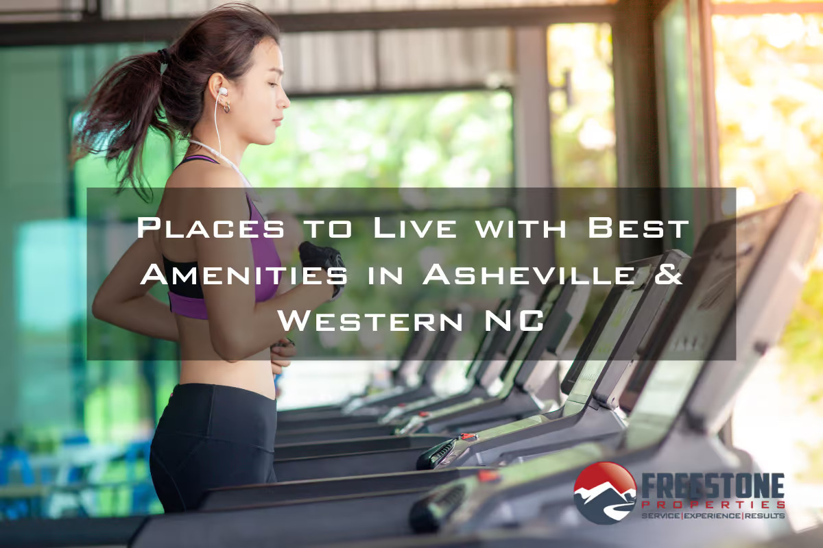 Places to Live and Private Communities with Best Amenities in Asheville
